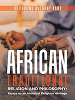 African Traditional Religion and Philosophy