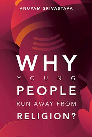 Why Young People Run Away  from  Religion?