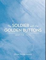 The Soldier with the Golden Buttons - Adapt for Youth 