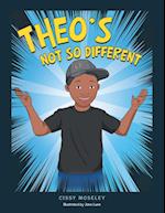 Theo's Not so Different 