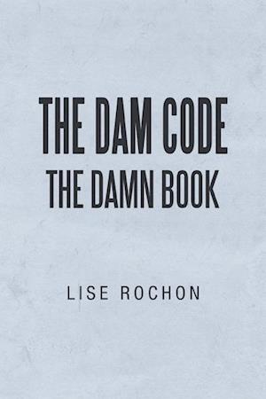 The Dam Code