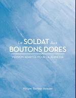 Le Soldat Aux Boutons Dores