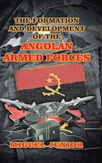 The Formation and Development of the Angolan Armed Forces