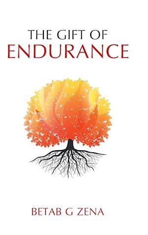 The Gift of Endurance