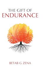 The Gift of Endurance