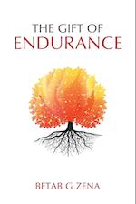 The Gift of Endurance