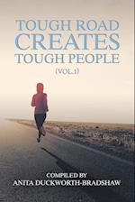 Tough Road Creates Tough People (Vol.1)