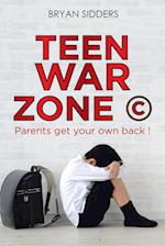 Teen War Zone ©