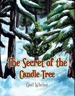 The Secret of the Candle Tree