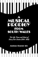 A Musical Prodigy from South Wales: The Life, Times and Music Of Harry Parr Davies (1914- 1955) 