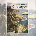 For the Love of Chatoyer