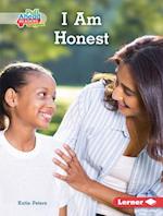 I Am Honest