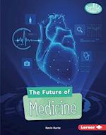 Future of Medicine