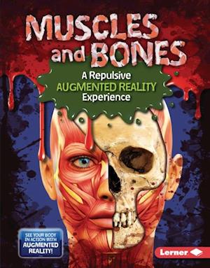 Muscles and Bones (A Repulsive Augmented Reality Experience)