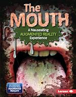 Mouth (A Nauseating Augmented Reality Experience)