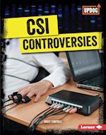 CSI Controversies