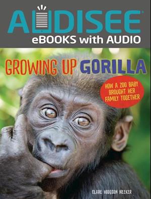 Growing Up Gorilla