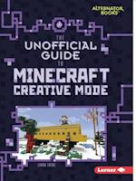 The Unofficial Guide to Minecraft Creative Mode