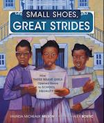 Small Shoes, Great Strides
