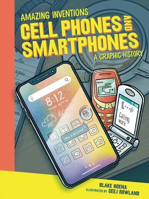 Cell Phones and Smartphones