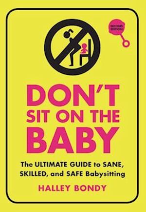 Don't Sit on the Baby!, 2nd Edition
