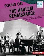 Focus on the Harlem Renaissance