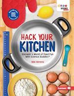 Hack Your Kitchen