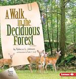 A Walk in the Deciduous Forest, 2nd Edition