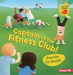 Captain of the Fitness Club!