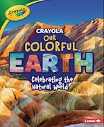 Crayola (R) Our Colorful Earth