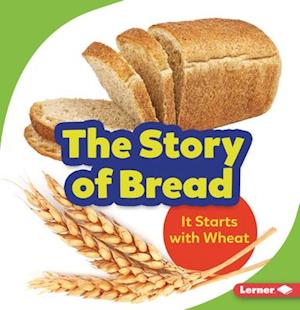 The Story of Bread
