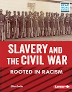 Slavery and the Civil War