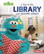 A Trip to the Library with Sesame Street (R)