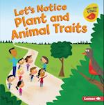 Let's Notice Plant and Animal Traits