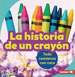 La Historia de Un Crayón (the Story of a Crayon)