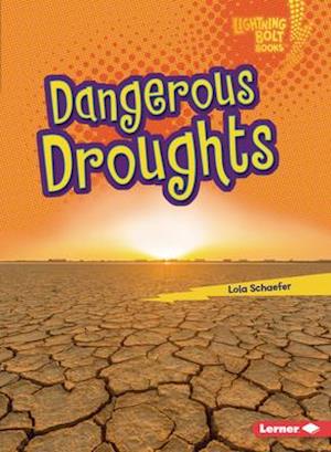 Dangerous Droughts