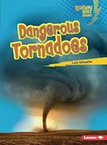 Dangerous Tornadoes