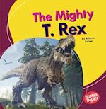 The Mighty T. Rex