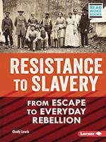 Resistance to Slavery