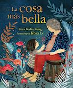 La Cosa Más Bella (the Most Beautiful Thing)