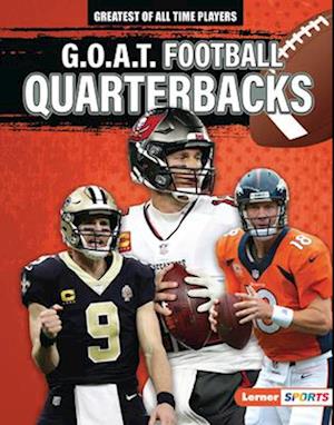 G.O.A.T. Football Quarterbacks