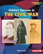 Hidden Heroes in the Civil War