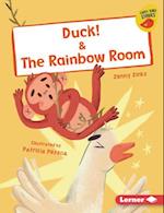 Duck & the Rainbow Room