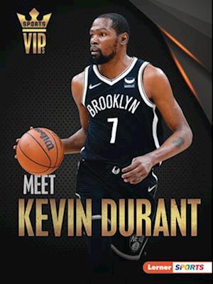 Meet Kevin Durant