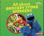 All about Grocery Store Workers
