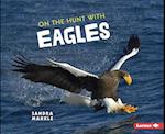 On the Hunt with Eagles