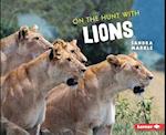 On the Hunt with Lions