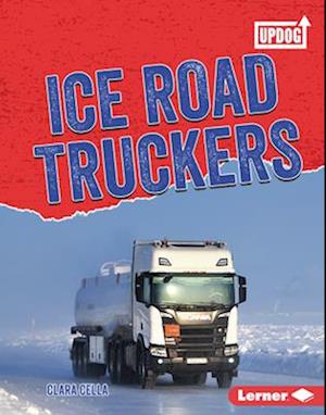 Ice Road Truckers