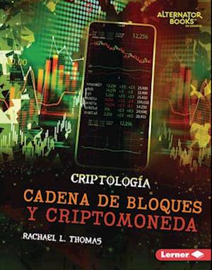 Cadena de Bloques Y Criptomoneda (Blockchain and Cryptocurrency)