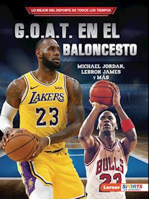 G.O.A.T. En El Baloncesto (Basketball's G.O.A.T.)